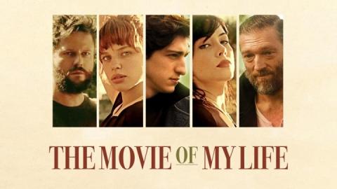 The Movie of My Life 2017 مترجم