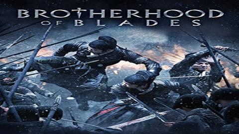 Brotherhood of Blades 2014 مترجم