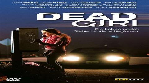 The Dead Girl 2006 مترجم