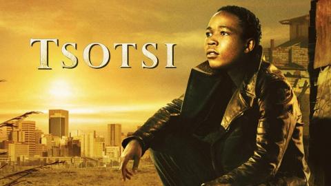 Tsotsi 2005