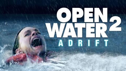 Open Water 2: Adrift 2006 مترجم