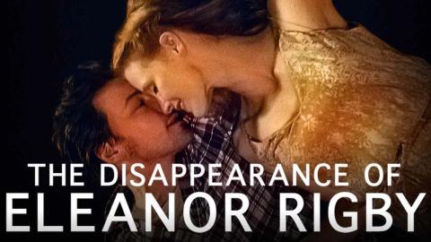 The Disappearance Of Eleanor Rigby Them 2014 مترجم