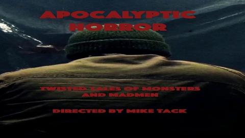 Apocalyptic Horror 2017