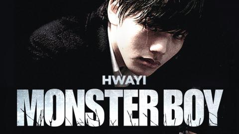 Hwayi A Monster Boy 2013 مترجم