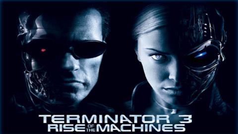 Terminator 3: Rise of the Machines 2003