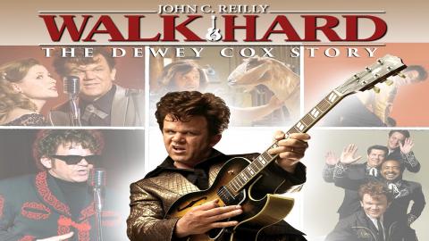 Walk Hard: The Dewey Cox Story 2007