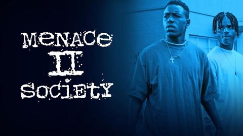 Menace II Society 1993