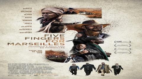 Five Fingers for Marseilles 2018