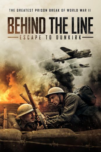 Behind the Line: Escape to Dunkirk 2020