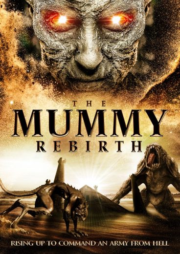 The Mummy Rebirth 2019