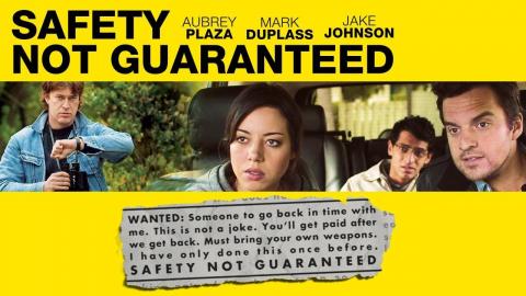 Safety Not Guaranteed 2012 مترجم