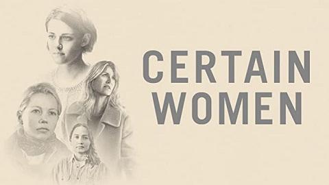 Certain Women 2016 مترجم