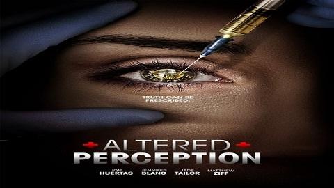 Altered Perception 2017