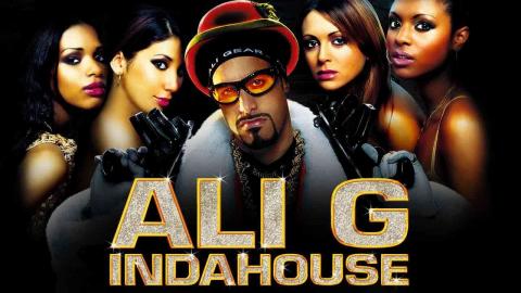 Ali G Indahouse 2002