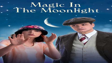 Magic In The Moonlight 2014 مترجم