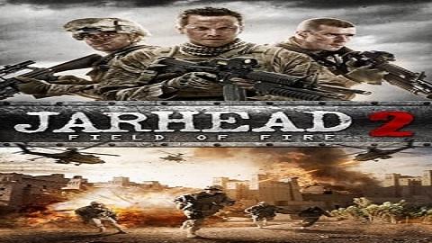 JarHead 2 Field of Fire 2014 مترجم