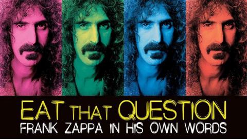 Eat that Question Frank Zappa in His Own Words 2016 مترجم