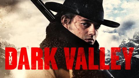 The Dark Valley 2014 مترجم