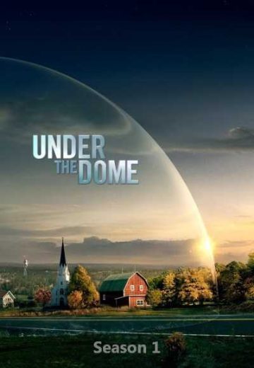 مسلسل Under the Dome الموسم الاول الحلقة 12 الثانية عشر مترجمة